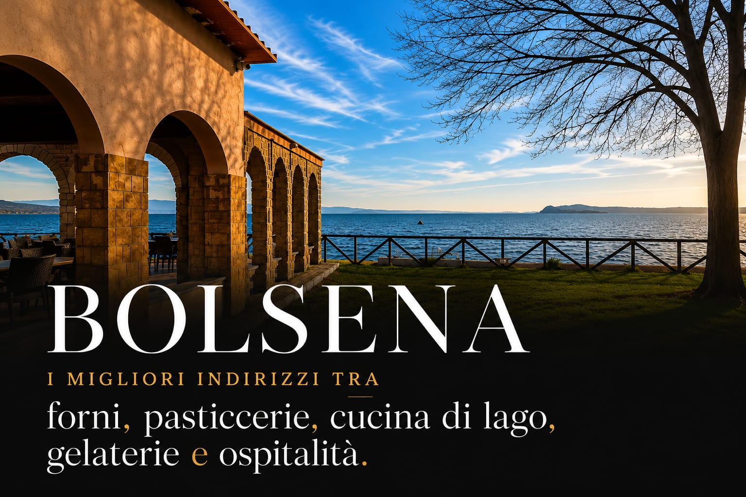 Speciale Bolsena, non solo lago.